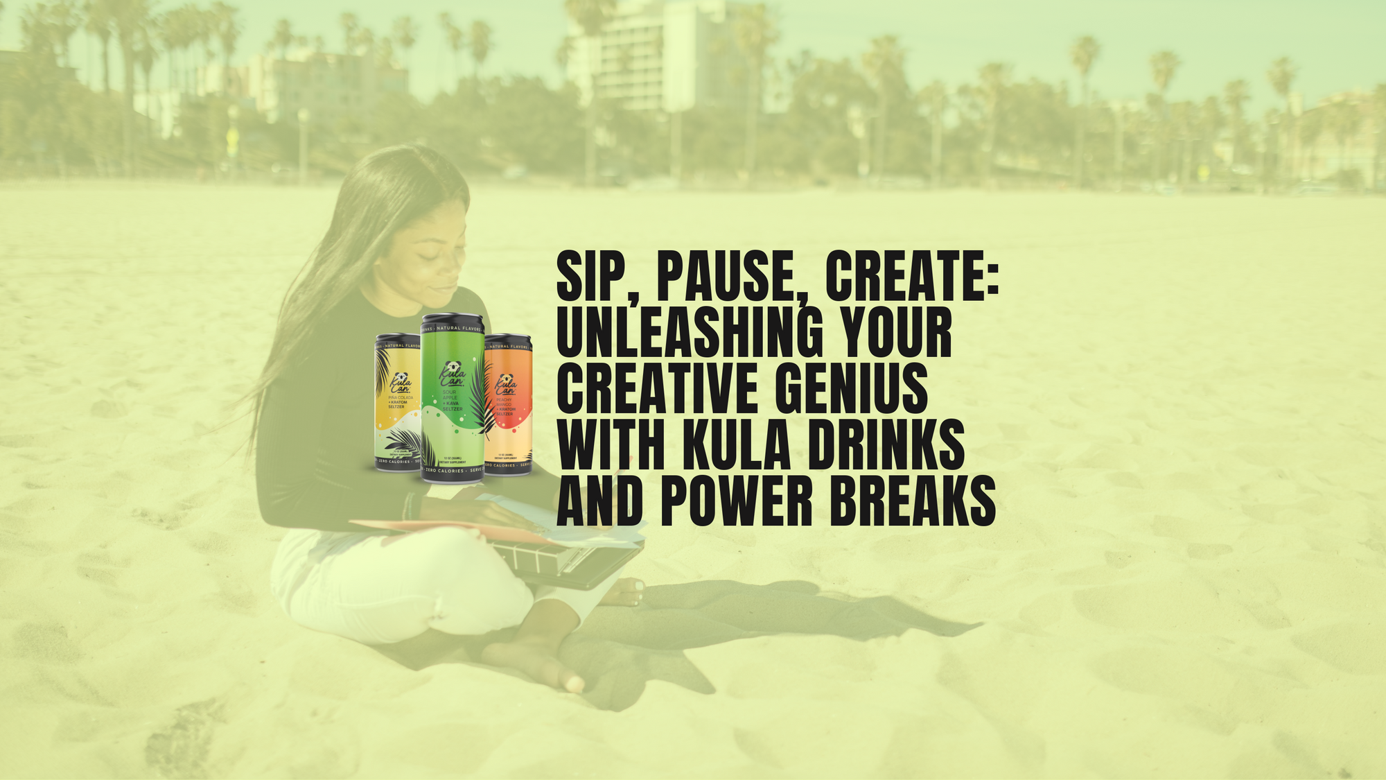 Sip, Pause, Create: Unleashing Your Creative Genius with Kula Drinks and Power Breaks