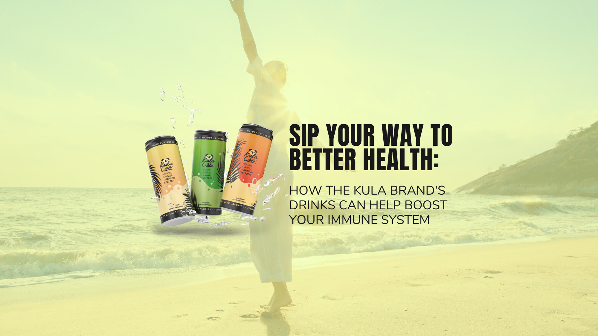 Sip Your Way to Better Health: How The Kula Brand's Drinks Can Help Boost Your Immune System
